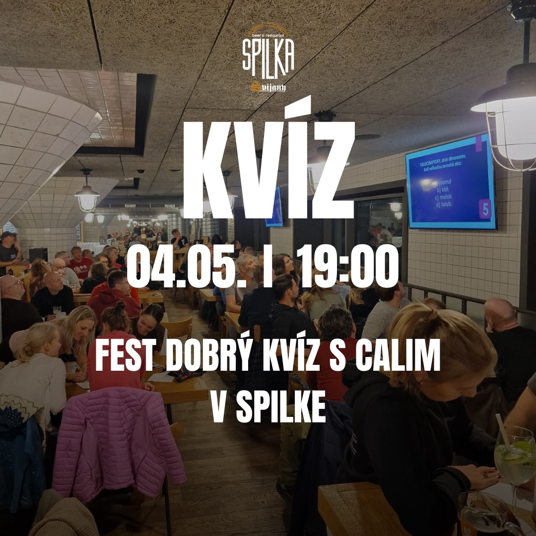 🧠 POZÓÓR! 🧠
Spilka opäť ožije kvízom plným zábavy, nových info a famózneho jedla 🍽️ + piva 🍻!
📍 Spilka (Nový Stein), Legionárska 8, BA
📅 Pondelok 04.05.2026 | ⏰ 19:00
💡 Tímy 2–6 hráčov | 4€/osoba | výborné ceny
Registruj sa cez link : https://fb.me/e/3OxgmLeEf
Ďakujeme.
Chyť si miesto, zavolaj partiu a príď preveriť svoje vedomosti. Tešíme sa na vás! 🙌